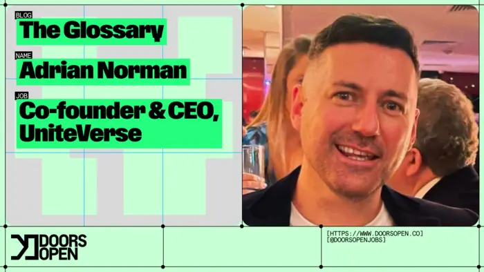 The Glossary: Adrian Norman | Co-founder & CEO, UniteVerse