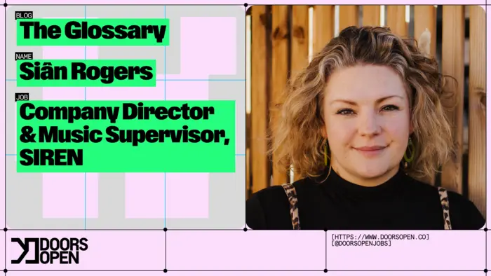 The Glossary: Siân Rogers | Company Director & Music Supervisor, SIREN