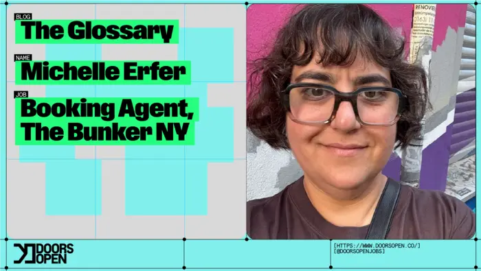 The Glossary: Michelle Erfer | Booking Agent, The Bunker